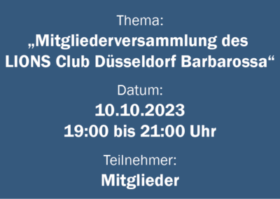 Mitgliederversammlung des LIONS Club Düsseldorf Barbarossa
