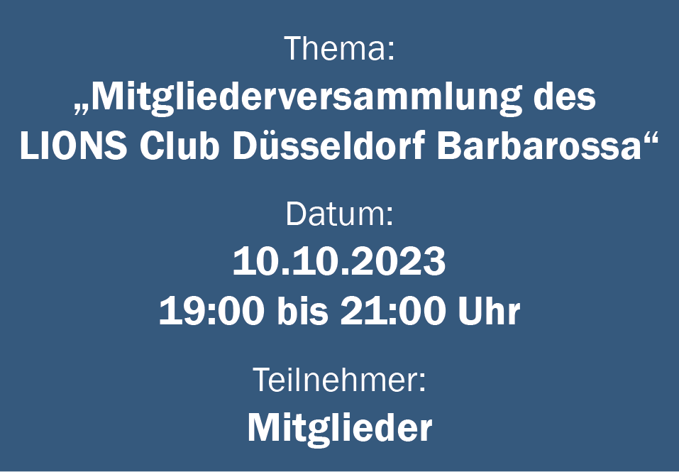 Mitgliederversammlung des LIONS Club Düsseldorf Barbarossa