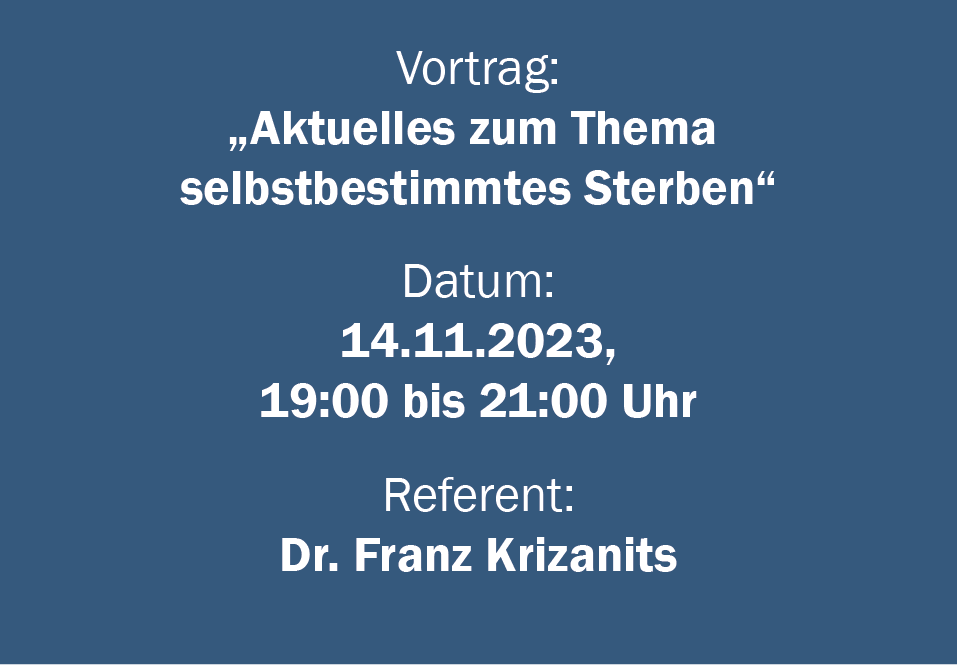 Aktuelles zum Thema selbstbestimmtes Sterben