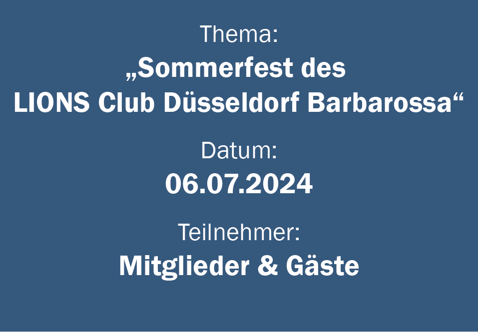 Sommerfest des LIONS Club Düsseldorf Barbarossa 2024