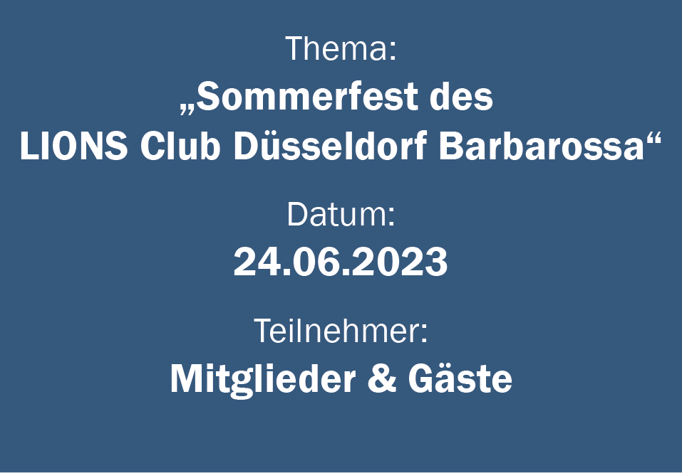 Sommerfest des LIONS Club Düsseldorf Barbarossa