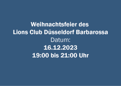 Weihnachtsfeier des Lions-Club Düsseldorf Barbarossa