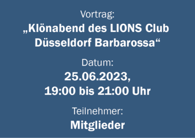 Klönabendabend des LIONS Club Düsseldorf Barbarossa