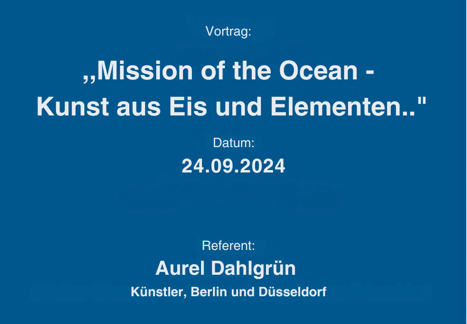 Mission of the Ocean – Kunst aus Eis und Elementen