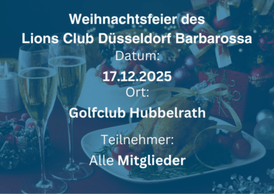 Die Weihnachtsfeier 2025 des LIONS-Club Düsseldorf Barbarossa