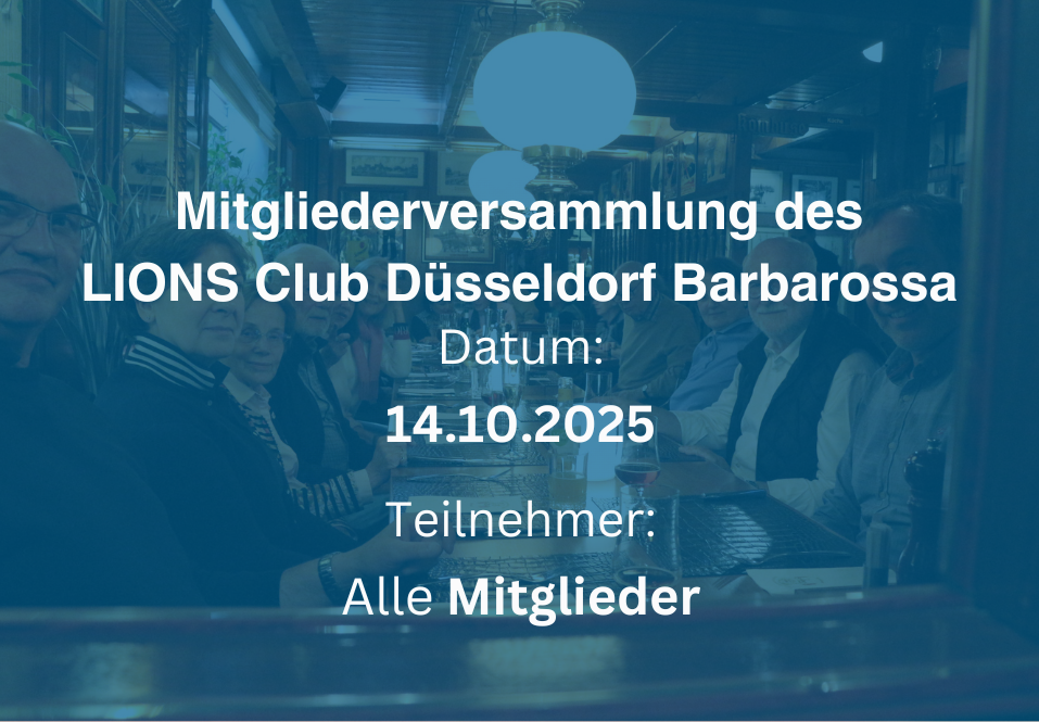 Mitgliederversammlung des LIONS-club Düsseldorf Barbarossa 14.10.2025