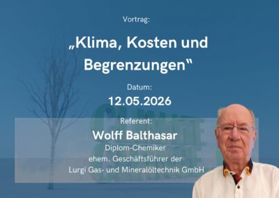 Vortrag von Dr. Wolff Balthasar: Klima, Kosten und Begrenzungen